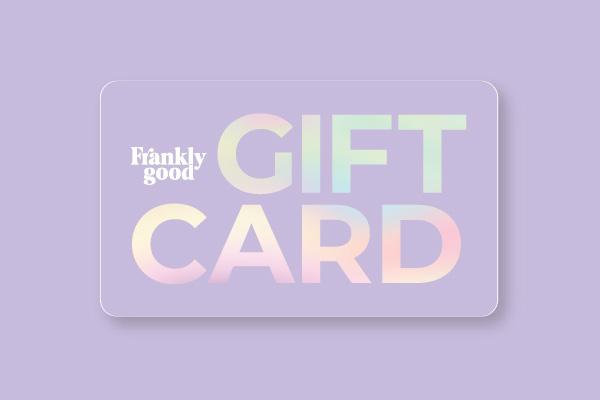 Frankly good gift card